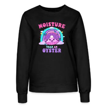 moisture than an oyster embarrassing inappropriate - Women’s Sweatshirt - black - Front - AI Model Female 172 light (172cm)