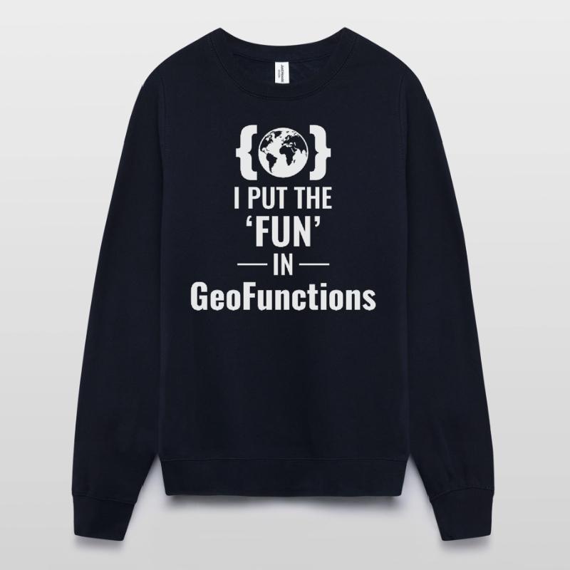 GeoFunctions GIS Programming Developer Fun Women’s Sweatshirt