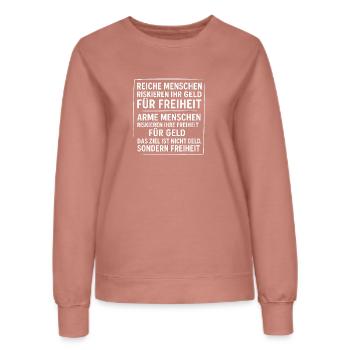reiche menschen riskieren ihr geld für freiheit... - Frauen Sweatshirt - Altrosa - Vorne - AI Model Female 172 dark (172cm)