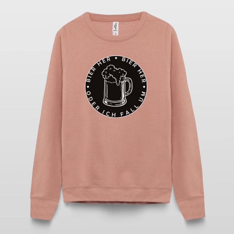 Bienen hier - Oder ich fall um! Frauen Sweatshirt