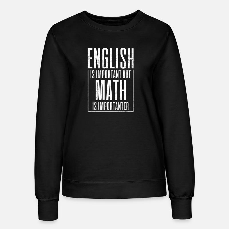 Mathematics Math Smath Teacher - Women’s Sweatshirt - black