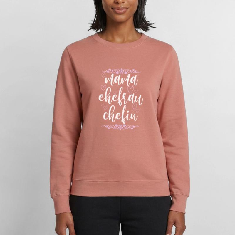 Mama Ehefrau Chefin Muttertag Mutter Frauen Sweatshirt