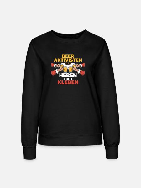 Beer Aktivisten - Funny Drinking Meme - Frauen Sweatshirt - Schwarz