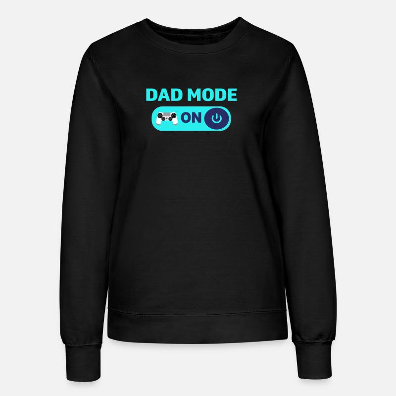 Dad mode on – Strong Dad Life Design - Women’s Sweatshirt - black