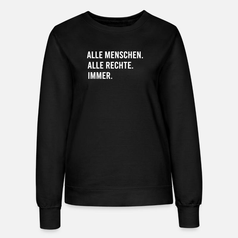 All people. All rights reserved. Always. - Women’s Sweatshirt - black