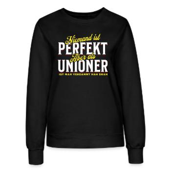 Niemand ist perfekt aber als Unioner nah dran - Frauen Sweatshirt - Schwarz - Vorne - AI Model Female 172 light (172cm)