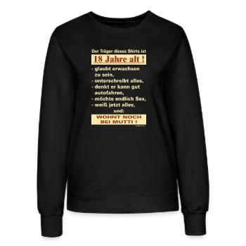 18 Jahre alt - bei Mutti RAHMENLOS® - Frauen Sweatshirt - Schwarz - Vorne - AI Model Female 172 light (172cm)