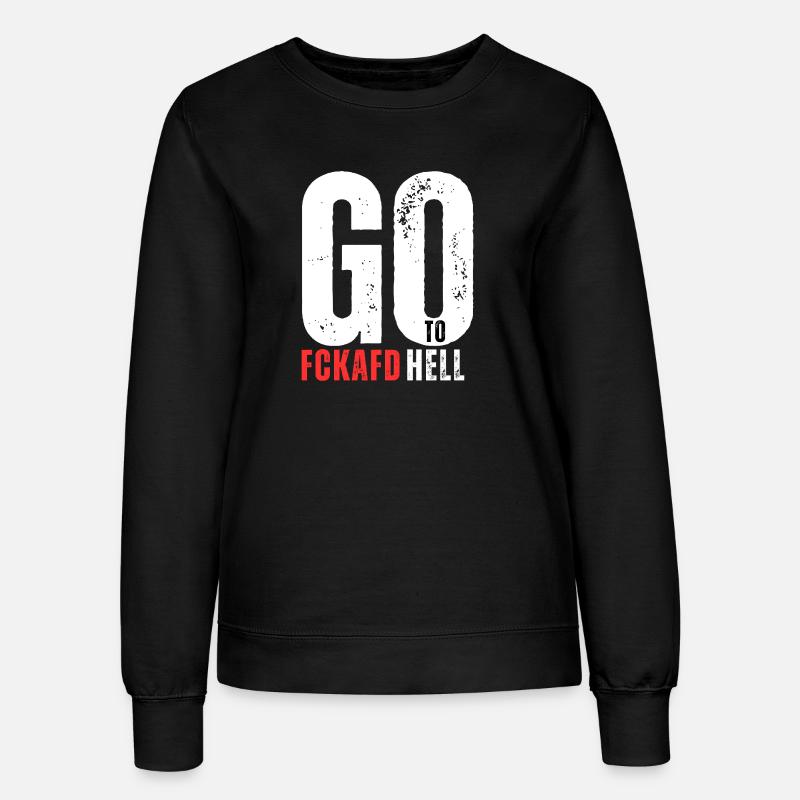 FCKAFD Go To Hell - Women’s Sweatshirt - black