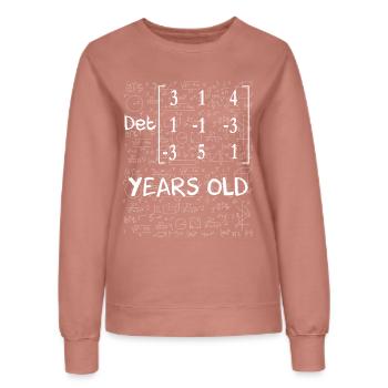 58th birthday 58 years matrix determinant - Women’s Sweatshirt - dusky rose - Front - AI Model Female 172 dark (172cm)