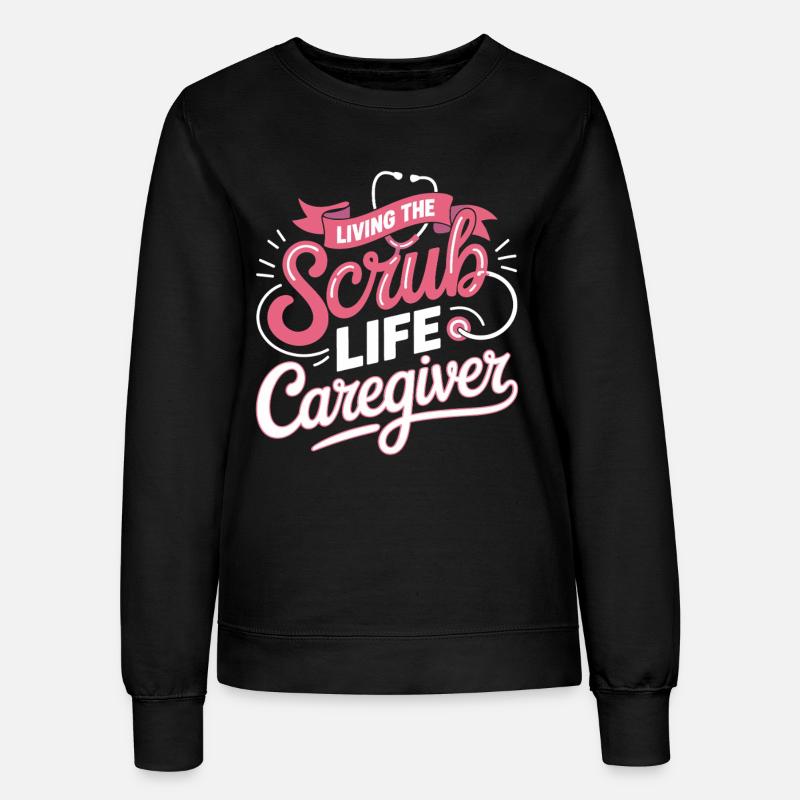Devise du soignant Scrub Life - Sweat Femme - noir