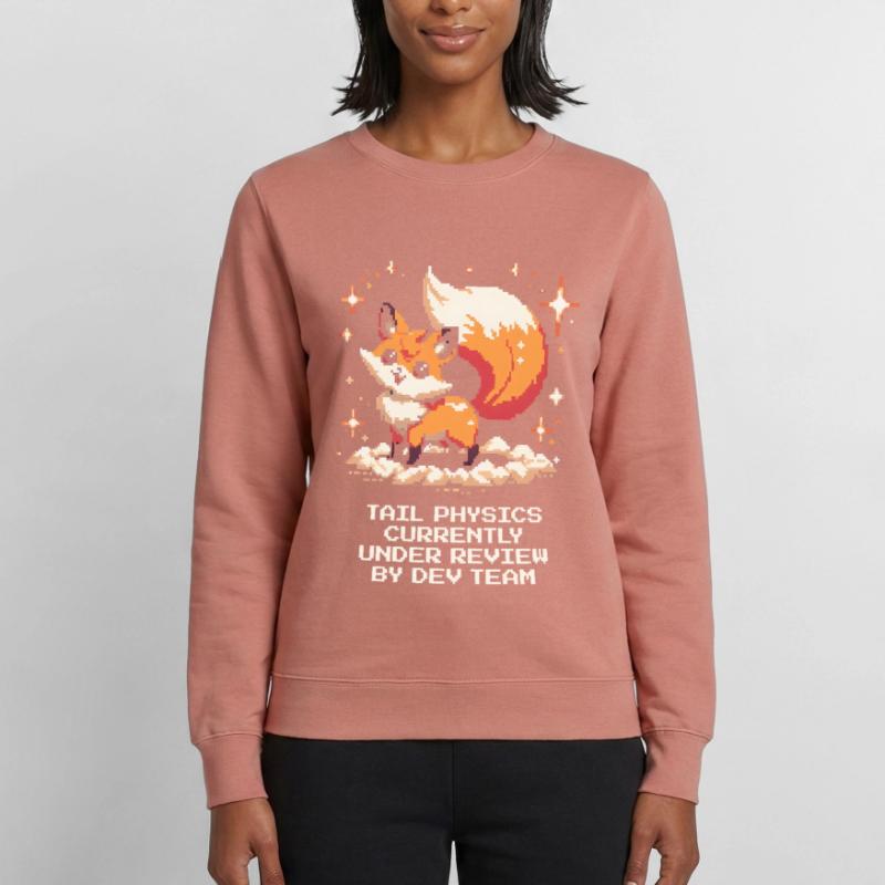 Tail physics are being tested | Fox, Dev Team Women’s Sweatshirt