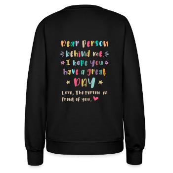 Liebe Person hinter mir, Einen schönen Tag - Frauen Sweatshirt - Schwarz - Hinten - AI Model Female 172 light (172cm)