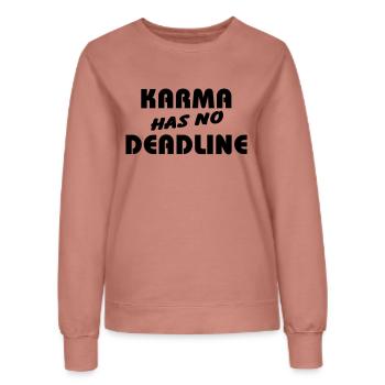 Karma has no Deadline - Frauen Sweatshirt - Altrosa - Vorne - AI Model Female 172 dark (172cm)