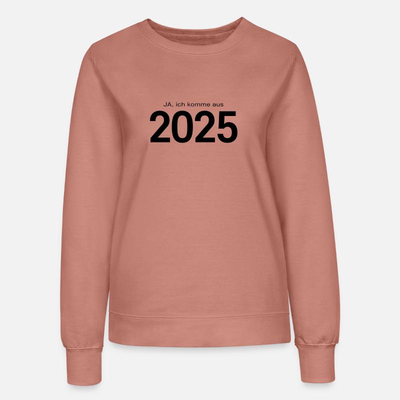 Yes, I'm from 2025 – Future Design - Women’s Sweatshirt - dusky rose
