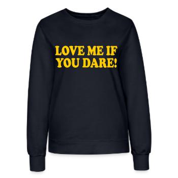Love me if you dare - Sweat Femme - marine - Devant - AI Model Female 172 light (172cm)
