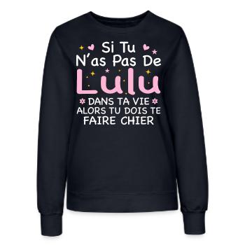 Si Tu N as Pas De Lulu Dans Ta Vie Cadeau - Sweat Femme - marine - Devant - AI Model Female 172 light (172cm)