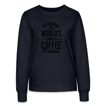 La retraite la plus longue pause café au monde - Sweat Femme - marine - Devant - AI Model Female 172 light (172cm)