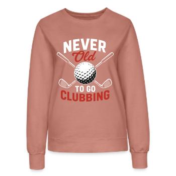 Jamais vieux pour aller en boîte de golf drôle Design de golf - Sweat Femme - rose poudré - Devant - AI Model Female 172 dark (172cm)