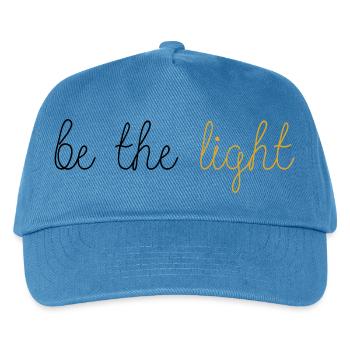 Be The Light! - Kids’ Baseball Cap - peacock-blue - Front