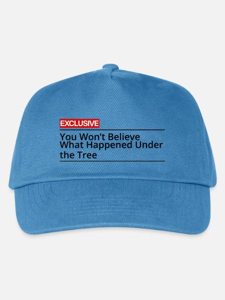 Du wirst nicht glauben, was unter dem Baum passiert ist - Kinder Basecap - Pfauenblau