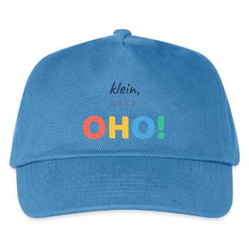 Klein, aber OHO! - Kinder Basecap - Pfauenblau - Vorne