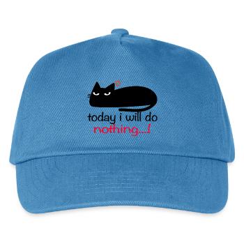 Funny cat today I will do nothing - Kids’ Baseball Cap - peacock-blue - Front