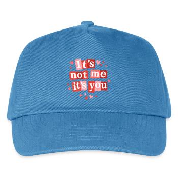 Ich bin es nicht, sondern dein süßes Liebeszitat - Kinder Basecap - Pfauenblau - Vorne