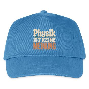 Physik ist keine Meinung für Physiker und Nerds - Kinder Basecap - Pfauenblau - Vorne