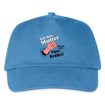 Mutter,Mama,Muttertag, Mutter , super Kräfte(25) - Kinder Basecap - Pfauenblau - Vorne