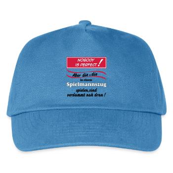 Fanfahrenzug, Spielmannszug,Nobody is perfect(25) - Kinder Basecap - Pfauenblau - Vorne