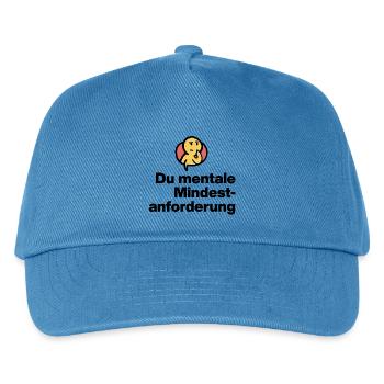 DU MENTALE MINDSTFORDERUNG. SARKASMUS GESCHENK  - Kinder Basecap - Pfauenblau - Vorne