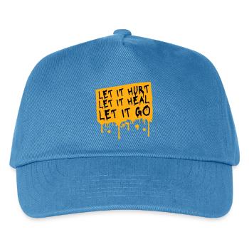 Let It Hurt Let It Heal Let It Go Inspirational - Kids’ Baseball Cap - peacock-blue - Front