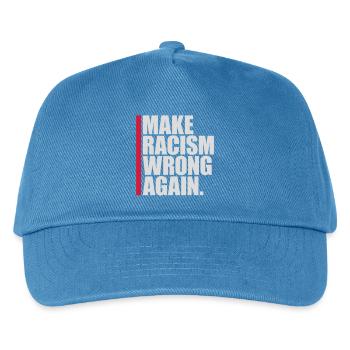 make racism wrong again - Kids’ Baseball Cap - peacock-blue - Front