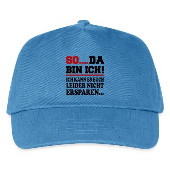 Da bin ich Ich bin da Sprüche Mann Frau Büro - Kinder Basecap - Pfauenblau - Vorne