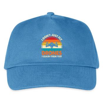 I Don't Just Fly Drone, I Crash Them Too - Kids’ Baseball Cap - peacock-blue - Front