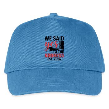 We Said Yes to The Address 2026 - Kids’ Baseball Cap - peacock-blue - Front