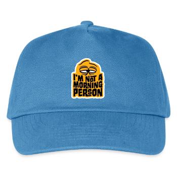 I'm Not A Morning Person Lustig Müde Morgenmuffel - Kinder Basecap - Pfauenblau - Vorne