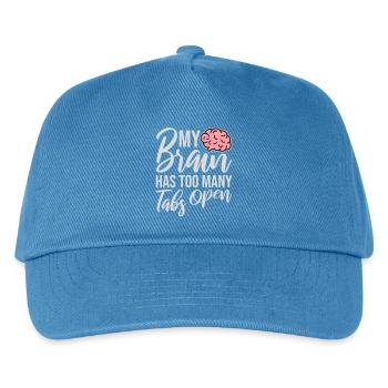 My Brain Has Too Many Tabs Open Lustig Grübeln - Kids’ Baseball Cap - peacock-blue - Front