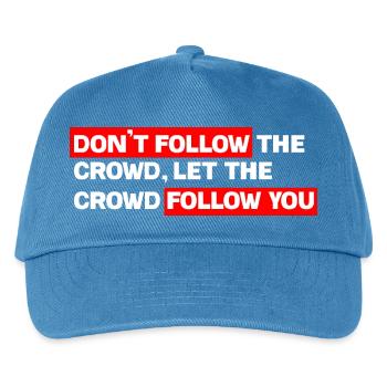 Control your own track: Don't follow the crowd - Kids’ Baseball Cap - peacock-blue - Front