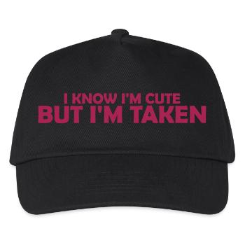 cute but taken quote - Kids’ Baseball Cap - black - Front