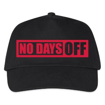 no days off quote - Kids’ Baseball Cap - black - Front