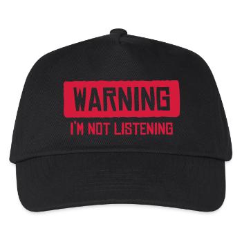 warning I'm not listening - Kids’ Baseball Cap - black - Front