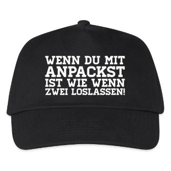 WENN DU MIT ANPACKST IST WIE WENN ZWEI LOSLASSEN! - Kinder Basecap - Schwarz - Vorne
