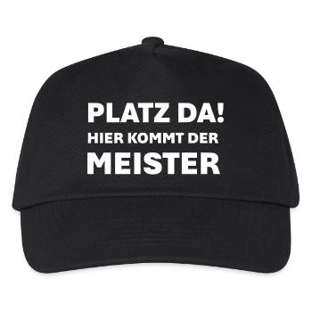 PLATZ DA! Hier kommt der Meister - Kinder Basecap - Schwarz - Vorne