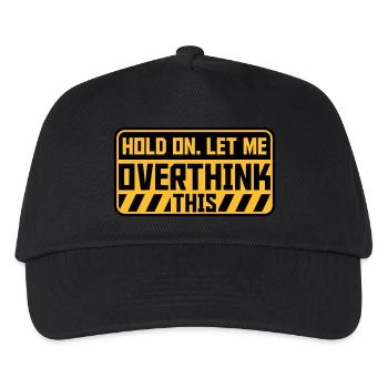 Let me overthink this - Kinder Basecap - Schwarz - Vorne