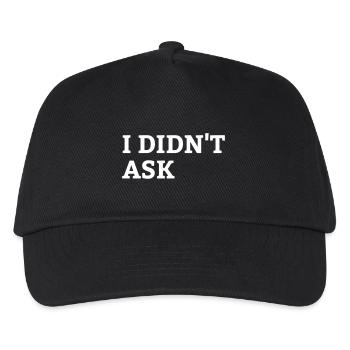 I didn t ask Lustig Geschenk - Kinder Basecap - Schwarz - Vorne