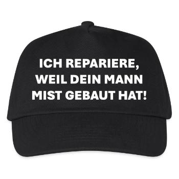 Ich repariere, weil dein Mann Mist gebaut hat. - Kinder Basecap - Schwarz - Vorne