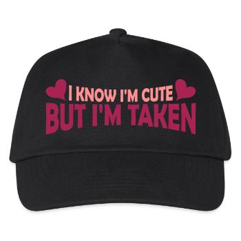 cute but taken quote - Kids’ Baseball Cap - black - Front