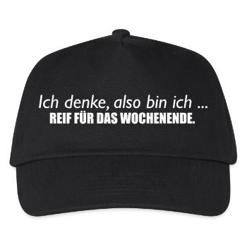 Ich denke, also bin ich - Reif für das Wochenende - Kinder Basecap - Schwarz - Vorne