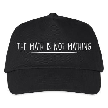 Die Mathematik ist keine Mathematik - Kinder Basecap - Schwarz - Vorne